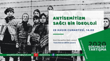 Roni Margulies (Şair, yazar)
Tuna Emren (Bilim yazarı) Antisemitizm: Sağcı bir ideoloji #SosyalistTartışma2020