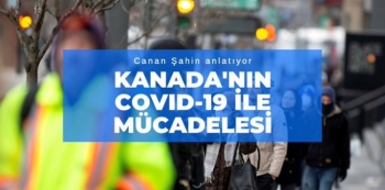 Kanada'da yaşayan sosyalist aktivist Canan Şahin, bu ülkede salgın dönemini ve işçi sınıfının talepleriyle mücadelesini anlattı. Kanada'nın Covid-19 ile mücadelesi - Canan Şahin